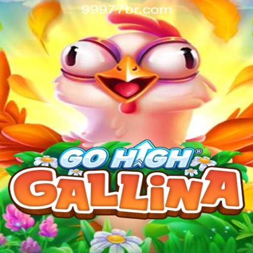 Discover the Thrilling World of GoHighGallina: A Guide to the Game and Its Exciting Features