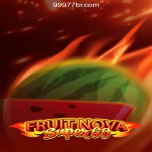 Exploring FruitNovaSuper60: The New Era of Online Gaming in Brazil with 99977.COM