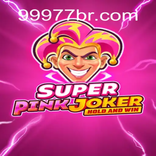 Explore SuperPinkJoker: The Premier Casino Experience with 99977.COM Oficial Slots Brasil #1